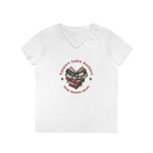 Support Indie Authors Ladies' V-Neck T-Shirt